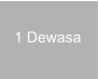 1 Dewasa