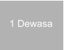 1 Dewasa