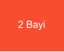 2 Bayi